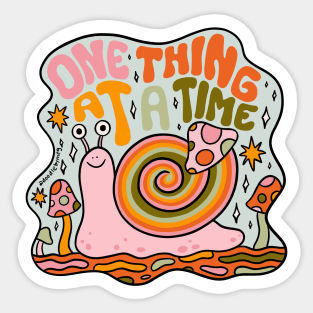 One Thing at a Time Sticker